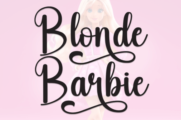 Blonde Barbie Font: A Campaign Designer’s Review