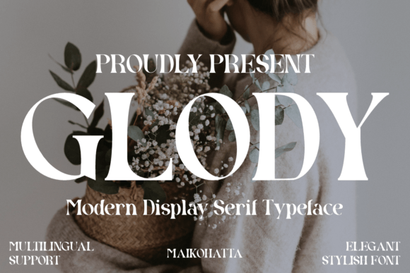Glody: A Modern Display Serif for Elegant Branding