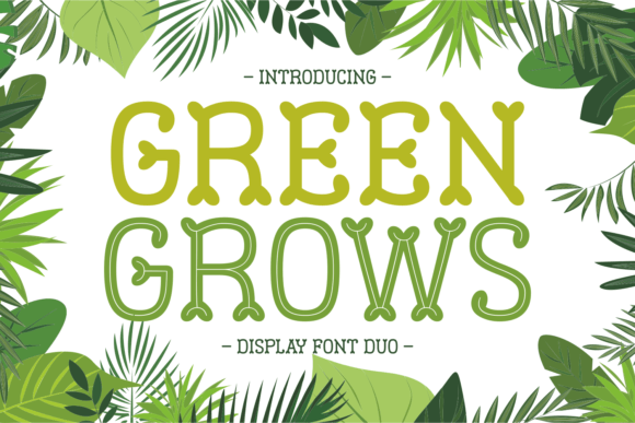 Green Grows Typeface for Playful Branding
