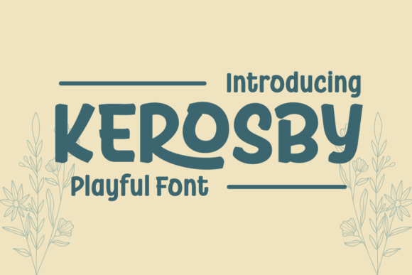 Kerosby Font: Playful Branding for Small Business