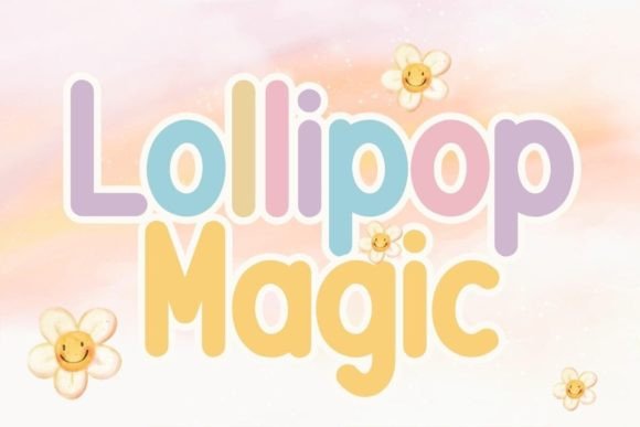 Lollipop Magic Font for Handmade Creators